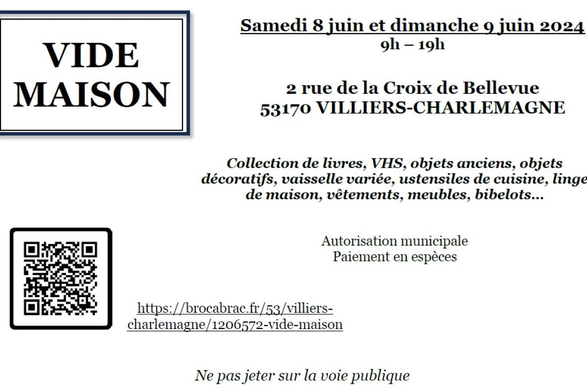 Vide maison 8-9 juin