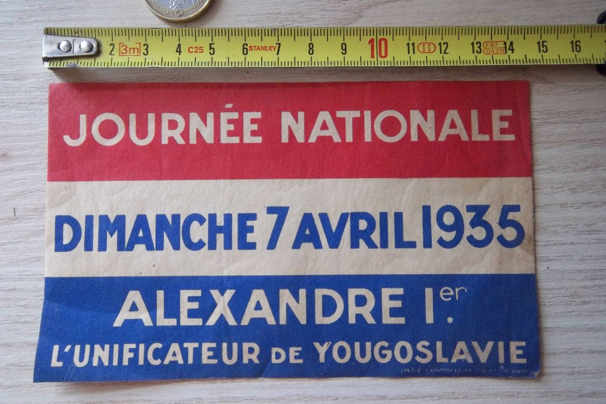  Ancien autocollant pour la venue d'Alexandre 1er en 1935 assassiné en 1934 !!! 