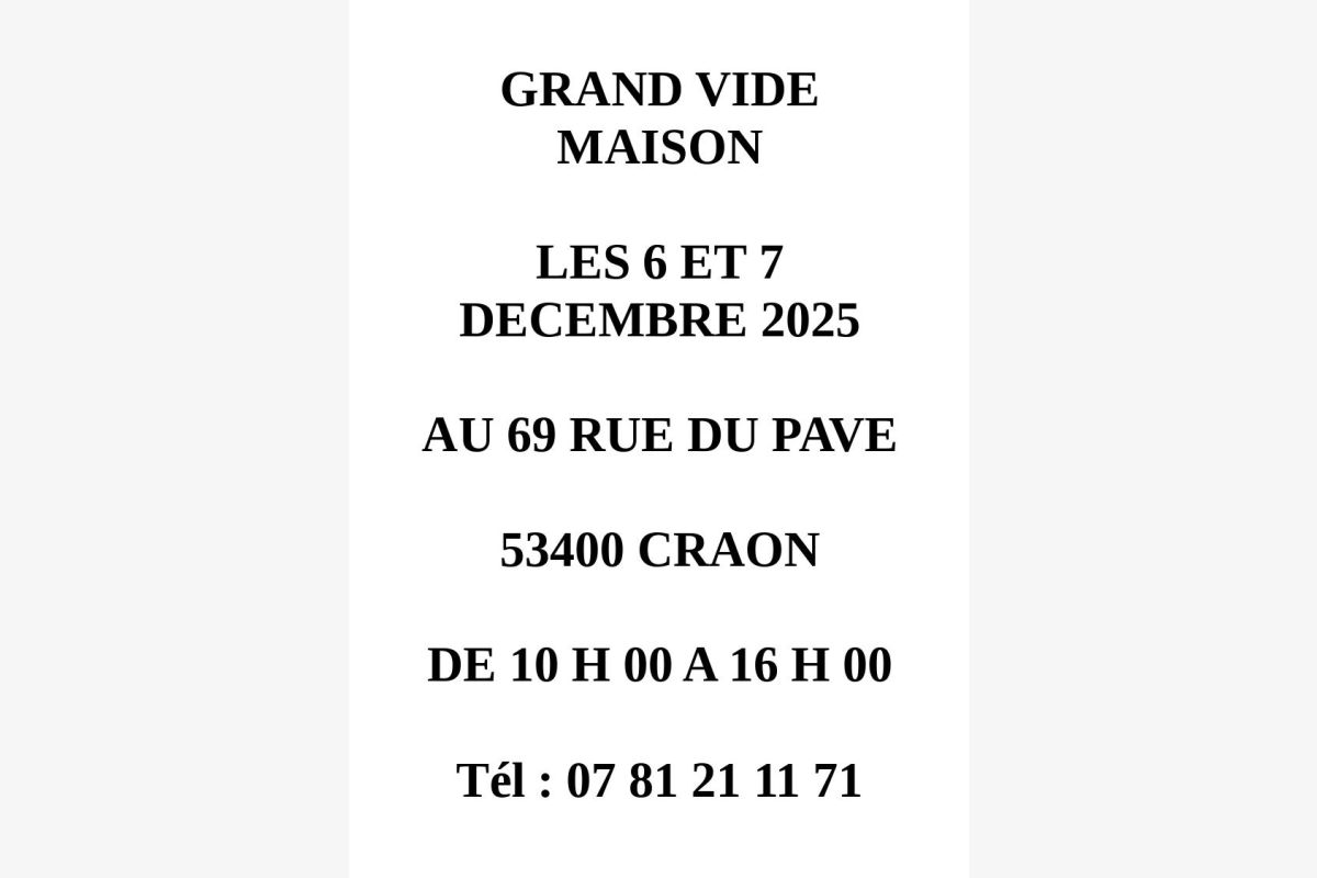 Photo 1 Grand vide maison à Craon LES 6 ET 7 décembre 2025